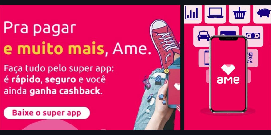Peças da Ame: o banner “Pra pagar e muito mais, Ame” e a grade de serviços do super app